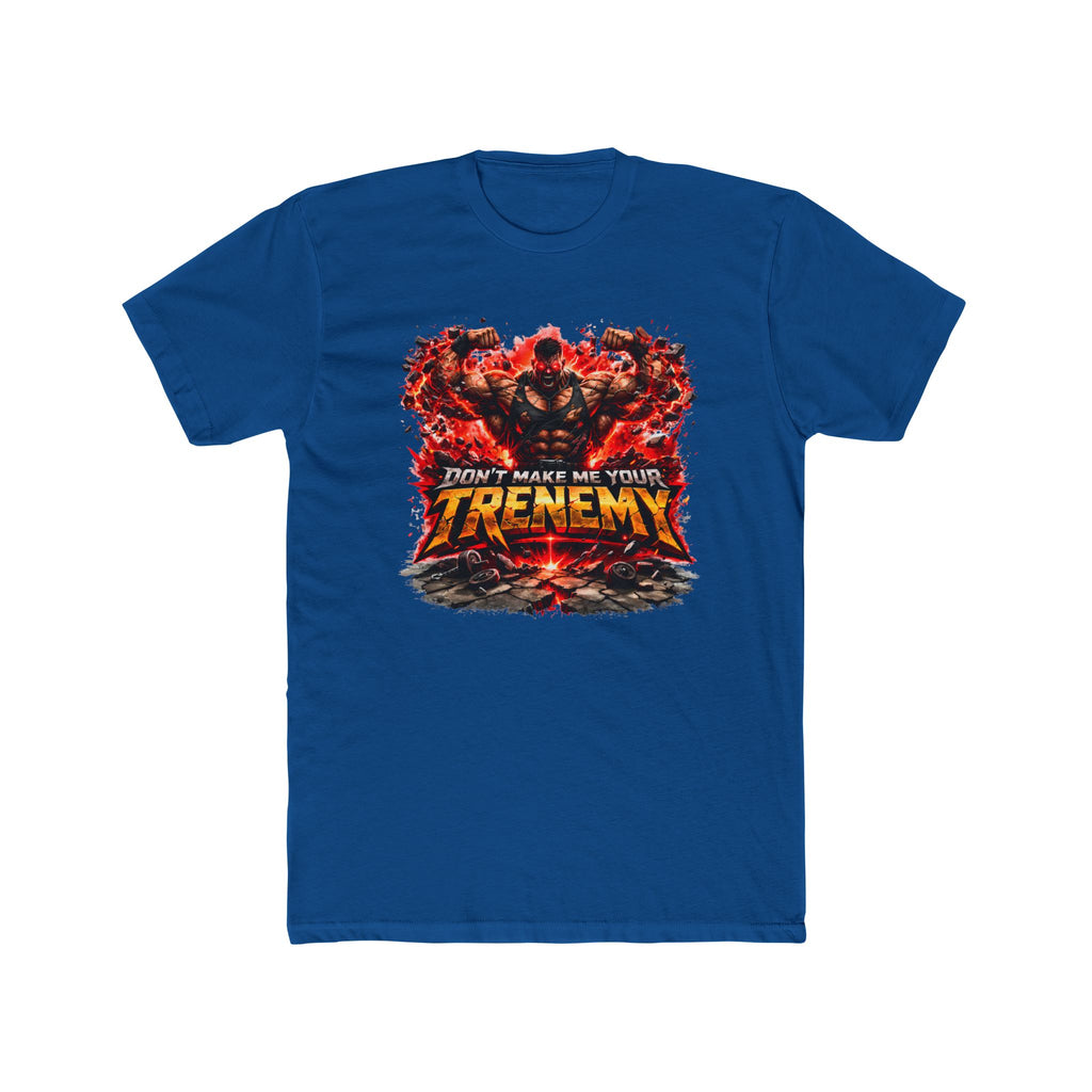 Don't Make Me Your TRENEMY Graphic T-Shirt