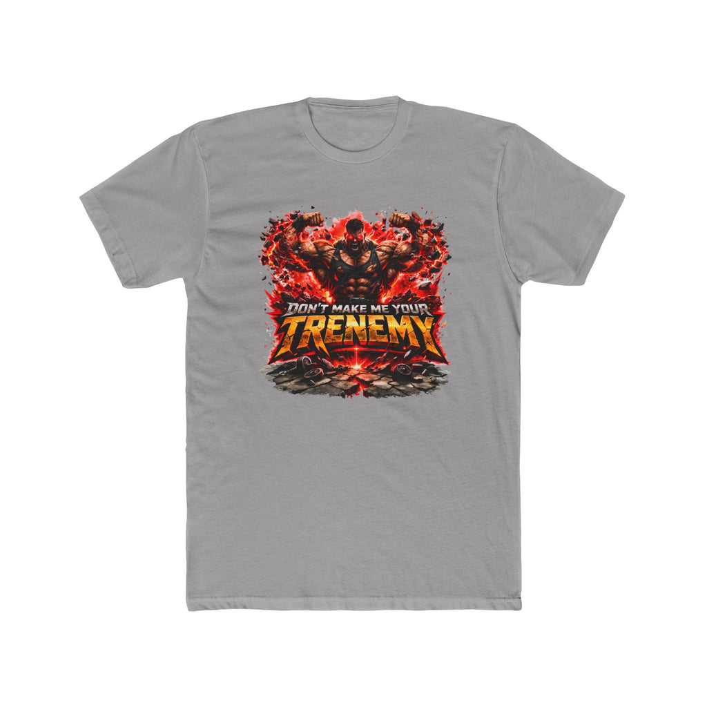 Don't Make Me Your TRENEMY Graphic T-Shirt