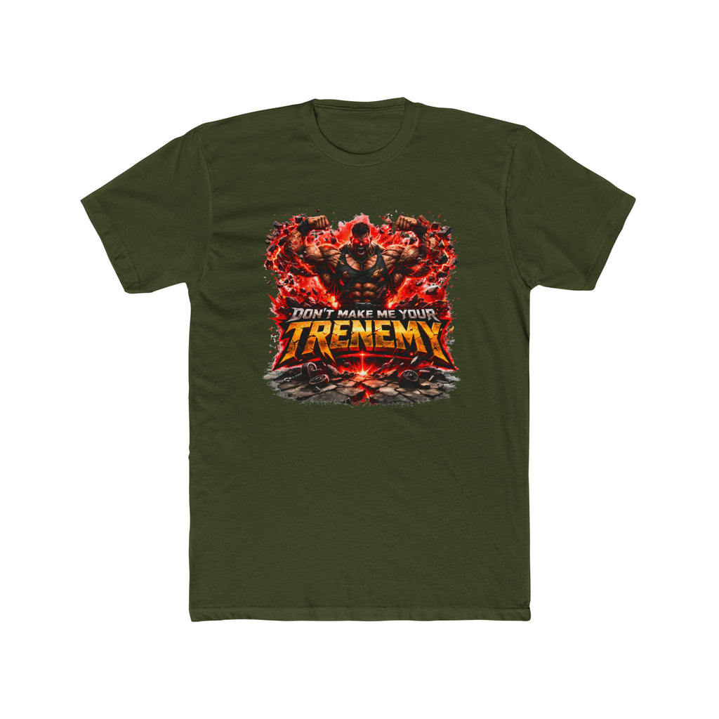 Don't Make Me Your TRENEMY Graphic T-Shirt