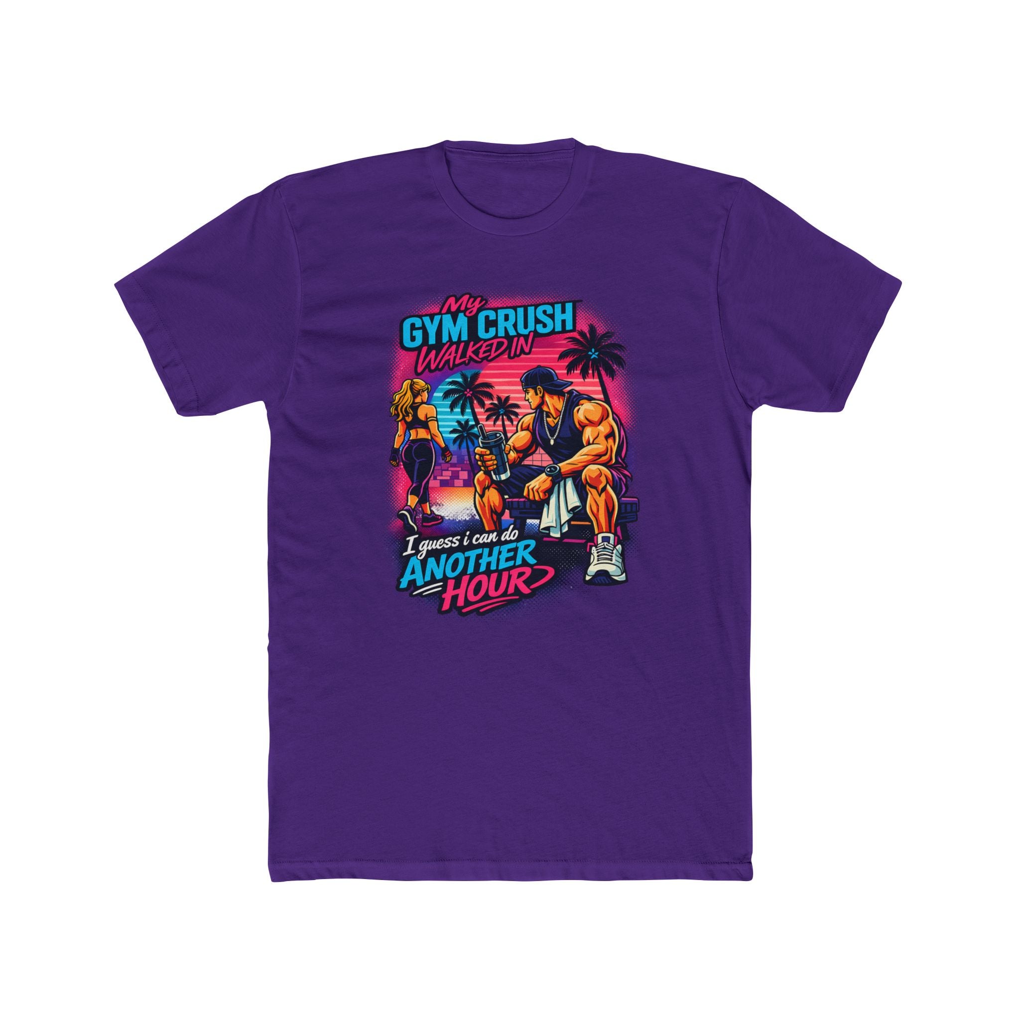 Gym Crush Walked In — "I Guess I can Do Another Hour" Retro Fitness T-Shirt